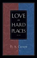 El amor en lugares difíciles - Love in Hard Places