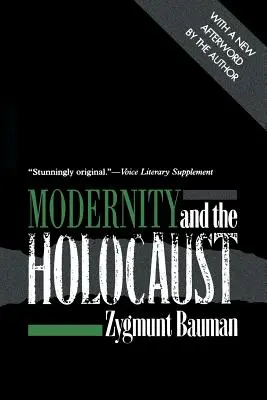 La modernidad y el Holocausto - Modernity and the Holocaust