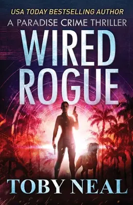 Pícaro con cables - Wired Rogue