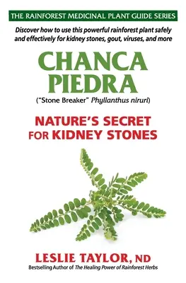 Chanca Piedra: El secreto de la naturaleza para los cálculos renales - Chanca Piedra: Nature's Secret for Kidney Stones