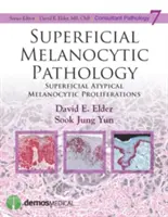 Patología melanocítica superficial - Superficial Melanocytic Pathology