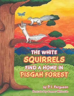 Las ardillas blancas encuentran un hogar en el bosque de Pisgah - The White Squirrels Find a Home in Pisgah Forest