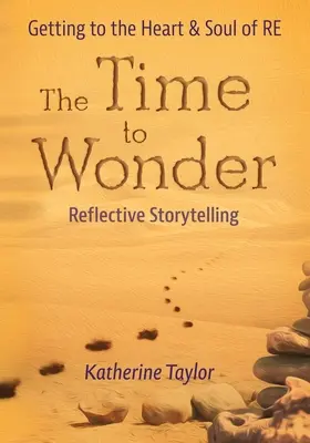 El tiempo de preguntarse: Llegar al corazón y al alma de la ER - The Time to Wonder: Getting to the Heart and Soul of RE