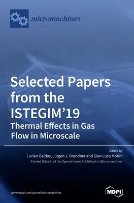 Selected Papers from the ISTEGIM'19: Efectos térmicos en el flujo de gas a microescala - Selected Papers from the ISTEGIM'19: Thermal Effects in Gas flow in Microscale