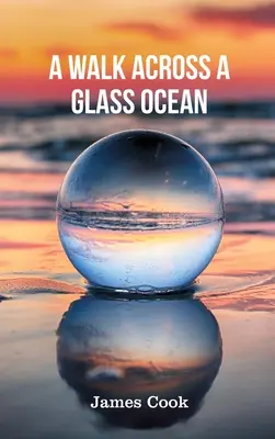 Un paseo por un océano de cristal - A Walk Across a Glass Ocean