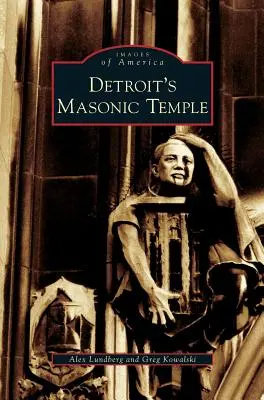 Templo Masónico de Detroit - Detroit's Masonic Temple