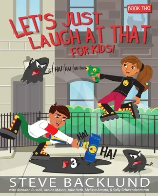 Let's Just Laugh At That Para Niños 2 - Let's Just Laugh At That For Kids 2