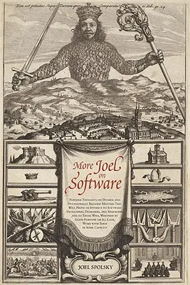 Más Joel sobre el software: Otras reflexiones sobre temas diversos y ocasionalmente relacionados que resultarán de interés para desarrolladores de software, diseñadores de software y profesionales del diseño. - More Joel on Software: Further Thoughts on Diverse and Occasionally Related Matters That Will Prove of Interest to Software Developers, Desig