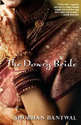 La novia de la dote - The Dowry Bride