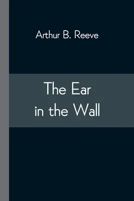 La oreja en la pared - The Ear in the Wall