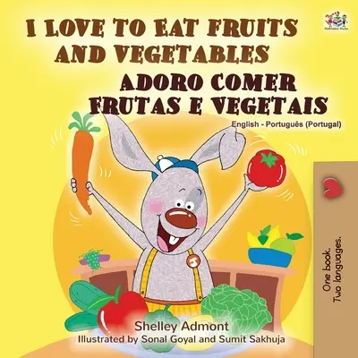 I Love to Eat Fruits and Vegetables (Libro bilingüe inglés portugués - Portugal) - I Love to Eat Fruits and Vegetables (English Portuguese Bilingual Book - Portugal)