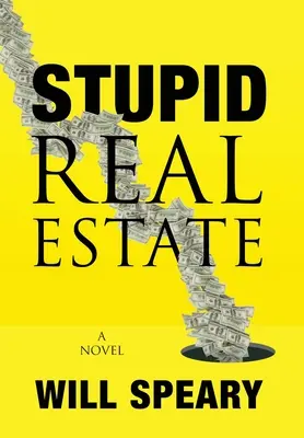 Estúpida inmobiliaria - Stupid Real Estate