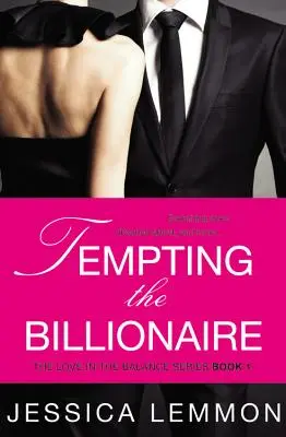 Tentando al multimillonario - Tempting the Billionaire
