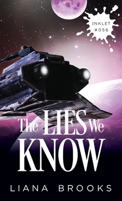 Las mentiras que conocemos - The Lies We Know