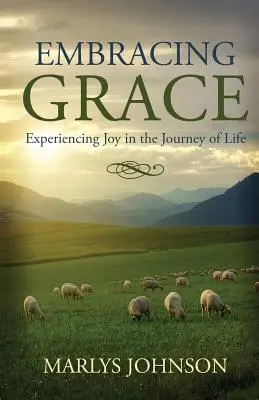 Abrazando la Gracia - Embracing Grace