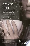 Corazón roto en espera: sobrevivir a la separación - Broken Heart on Hold: Surviving Separation