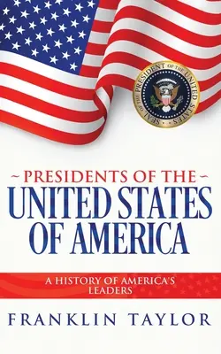 Presidentes de los Estados Unidos de América - Presidents of the United States of America