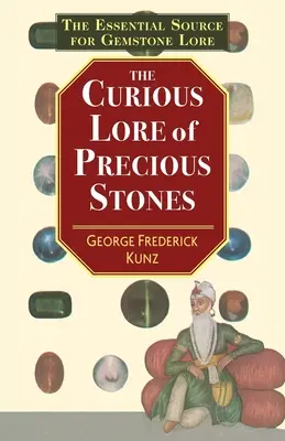 La curiosa tradición de las piedras preciosas - The Curious Lore of Precious Stones