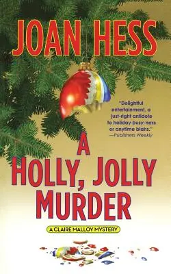 Holly, Jolly Murder: Un misterio de Claire Malloy - A Holly, Jolly Murder: A Claire Malloy Mystery