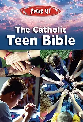 ¡Pruébalo! Biblia Católica para Adolescentes-NABRE - Prove It! Catholic Teen Bible-NABRE