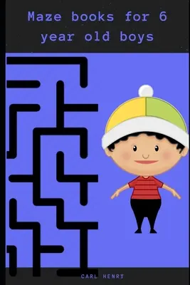 Libros de laberintos para niños de 6 años: Libro laberinto lleno de diversión y fácil de resolver para niños de 6 años - Maze books for 6 year old boys: Fun filled and easy to solve maze puzzle book for 6 year olds