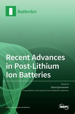 Avances recientes en las baterías de iones de poslitio - Recent Advances in Post-Lithium Ion Batteries