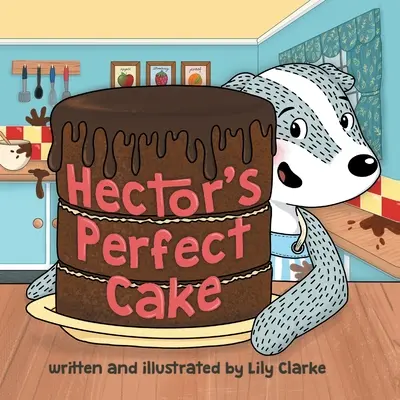 La tarta perfecta de Héctor - Hector's Perfect Cake