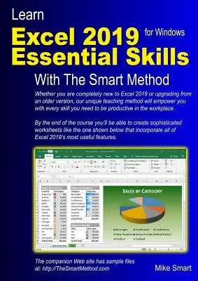 Aprende las Habilidades Esenciales de Excel 2019 con el Método Smart: Tutorial de Autoaprendizaje a Nivel Principiante e Intermedio - Learn Excel 2019 Essential Skills with the Smart Method: Tutorial for Self-Instruction to Beginner and Intermediate Level