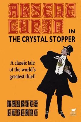 Arsene Lupin en El tapón de cristal - Arsene Lupin in The Crystal Stopper