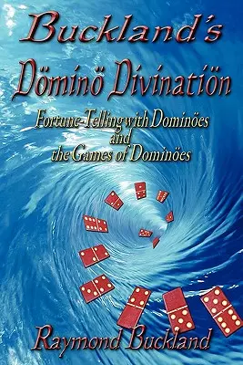 Adivinación con Dominó de Buckland - Buckland's Domino Divination