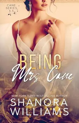 Ser la Sra. Cane (Cane #3.5) - Being Mrs. Cane (Cane #3.5)