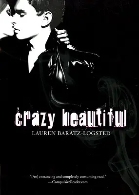 Loca Hermosa - Crazy Beautiful