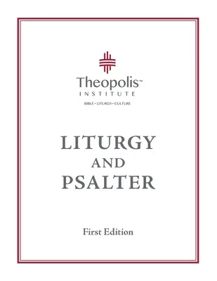 Liturgia y salterio de Teópolis - Theopolis Liturgy and Psalter