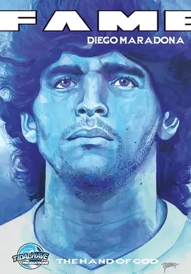 Fama: Diego Maradona: La mano de Dios - Fame: Diego Maradona: The Hand of God