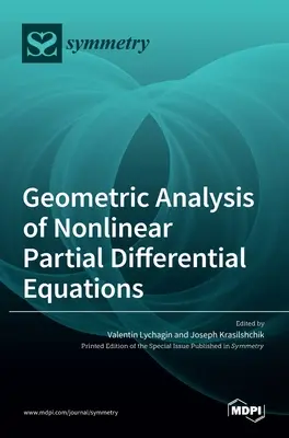 Análisis geométrico de ecuaciones diferenciales parciales no lineales - Geometric Analysis of Nonlinear Partial Differential Equations