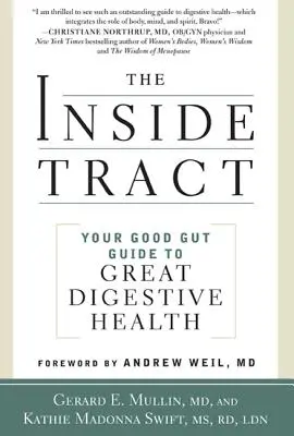 El Tracto Interno: Su Guía del Buen Intestino para una Gran Salud Digestiva - The Inside Tract: Your Good Gut Guide to Great Digestive Health