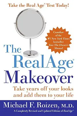 El cambio de imagen de RealAge (R) - The RealAge (R) Makeover