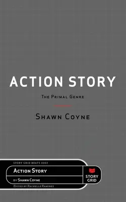 Historias de acción: El género primigenio - Action Story: The Primal Genre