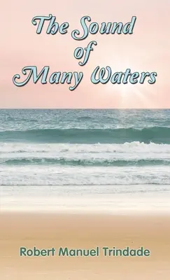 El sonido de muchas aguas - The Sound of Many Waters