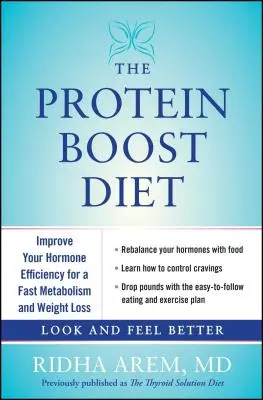 Dieta Protein Boost: Mejore su Eficiencia Hormonal para un Metabolismo Rápido y Pérdida de Peso - Protein Boost Diet: Improve Your Hormone Efficiency for a Fast Metabolism and Weight Loss
