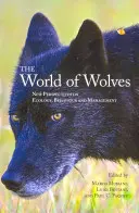 El mundo de los lobos: Nuevas perspectivas sobre ecología, comportamiento y gestión - The World of Wolves: New Perspectives on Ecology, Behaviour, and Management