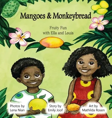 Mango y pan de mono: diversión afrutada con Ella y Louis en Gambia - Mangoes & MonkeyBread; Fruity Fun with Ella & Louis in the Gambia