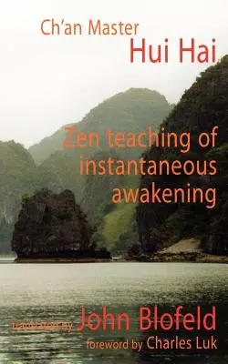 Enseñanza Zen del Despertar Instantáneo - Zen Teaching of Instantaneous Awakening