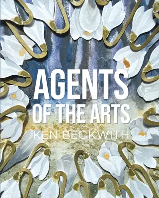 Agentes de las artes (Primera edición) - Agents of the Arts (First Edition)