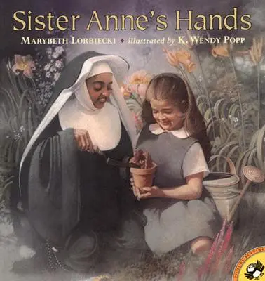 Las manos de Sor Ana - Sister Anne's Hands