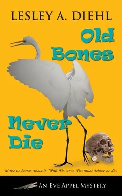 Los huesos viejos nunca mueren - Old Bones Never Die