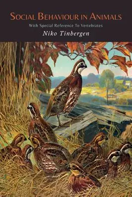 Comportamiento social de los animales, con especial referencia a los vertebrados - Social Behaviour in Animals with Special Reference to Vertebrates