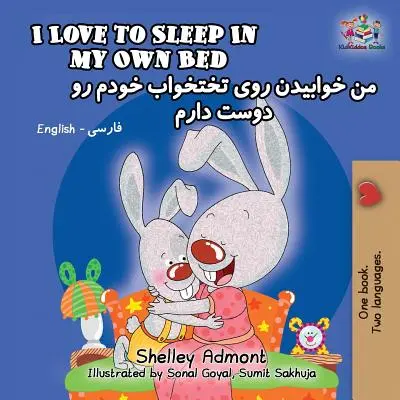 I Love to Sleep in My Own Bed: Inglés Farsi-Persa - I Love to Sleep in My Own Bed: English Farsi-Persian