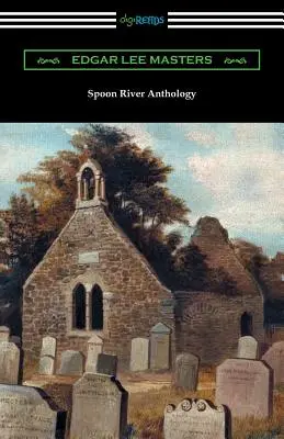 Antología de Spoon River - Spoon River Anthology