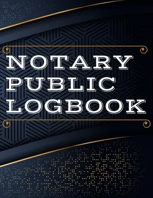 Notary Public Log Book: Libro de Registro Notarial: Actas Notariales de un Notario Público Vol-2 - Notary Public Log Book: Notary Book To Log Notorial Record Acts By A Public Notary Vol-2